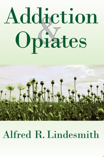 Addiction and Opiates