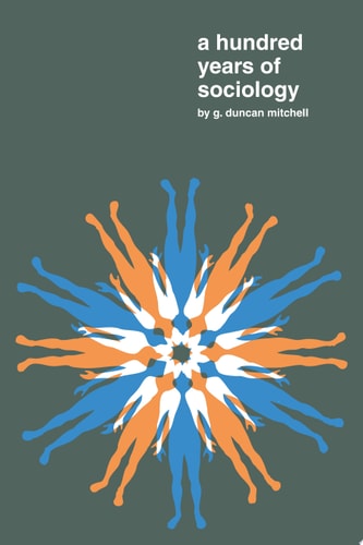 A Hundred Years of Sociology