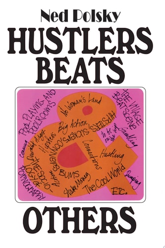 Hustlers, Beats, and Others