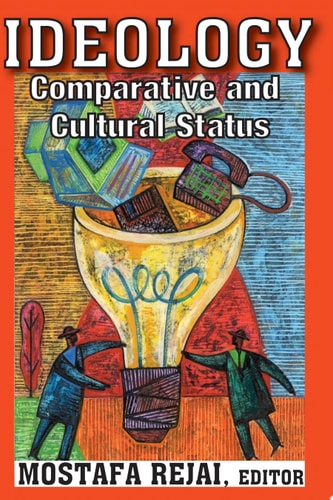 Ideology: Comparative and Cultural Status