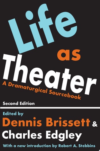 Life as Theater