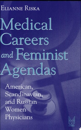 Medical Careers and Feminist Agendas