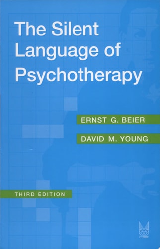 The Silent Language of Psychotherapy