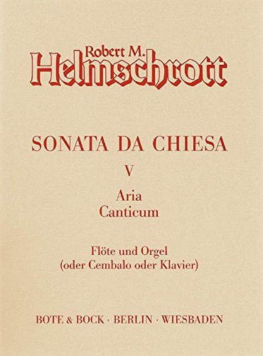 Sonata da chiesa V: Aria - Canticum. flute and organ (harpsichord or piano).