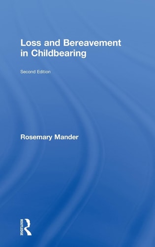Loss and Bereavement in Childbearing