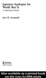Japanese Apologies for World War II: A Rhetorical Study