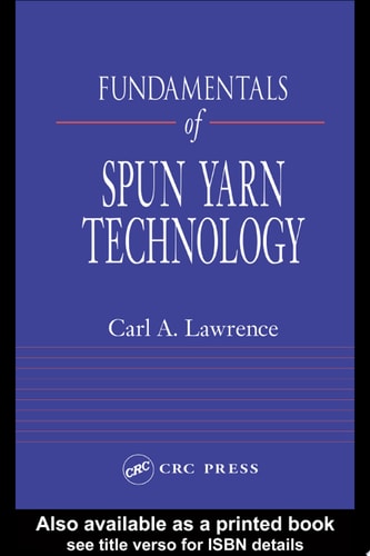 Fundamentals of Spun Yarn Technology