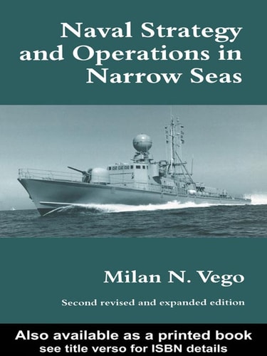Naval Strategy and Operations in Narrow Seas