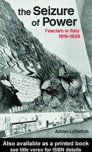 Seizure of Power: Fascism in Italy, 1919-1929