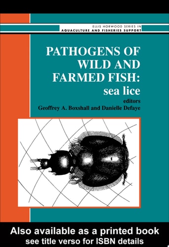 Pathogens of Wild and Farmed Fish: Sea Lice