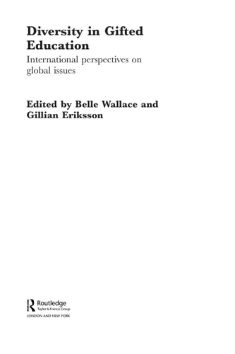 Diversity, Giftedness, and Education: International Perspectives on Global Issues