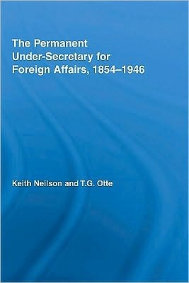 The Permanent Under-secretary for Foreign Affairs, 1854-1946