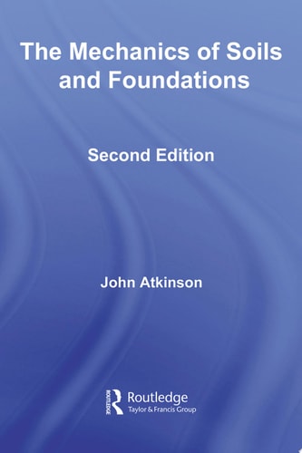 Mechanics of Soils and Foundations