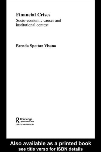 Financial Crises: Socio-Economic Causes and Institutional Context