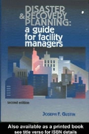 Disaster and Recovery Planning: A Guide for Facility Managers