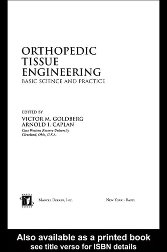 Orthopedic Tissue Engineering: Basic Science and Practice