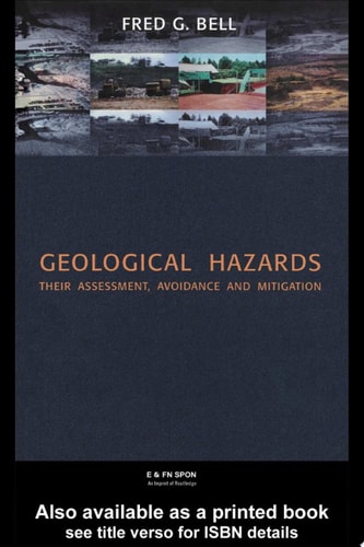Geological Hazards: Their Assessment, Avoidance and Mitigation