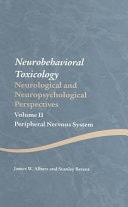 Neurobehavioral Toxicology: Neurological and Neuropsychological Perspectives, Volume II