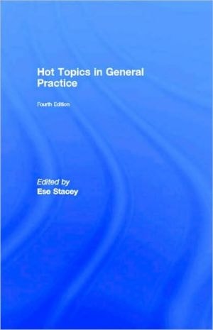 Hot Topics in General Practice
