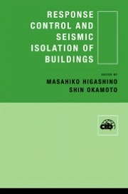 Response Control and Seismic Isolation of Buildings