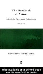 Handbook of Autism: A Guide for Parents and Professionals