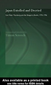 Japan Extolled and Decried: Carl Peter Thunberg's Travels in Japan 1775-1776