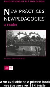 New Practices - New Pedagogies: A Reader