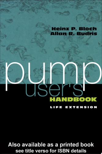Pump User's Handbook: Life Extension