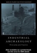 Industrial Archaeology: Principles and Practice