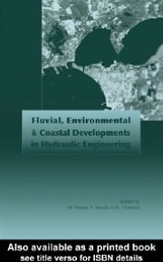 Fluvial, Environmental and Coastal Developments in Hydraulic Engineering