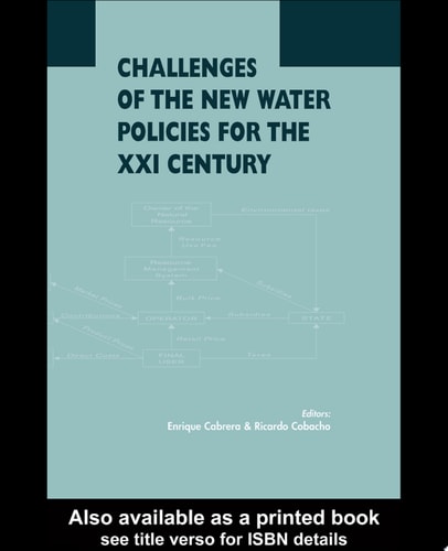 Challenges of the New Water Policies for the 21st Century