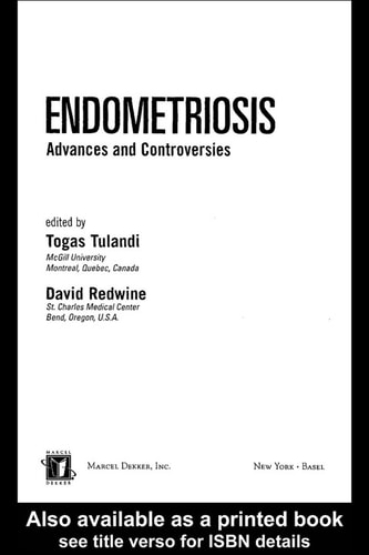 Endometriosis: Advances and Controversies