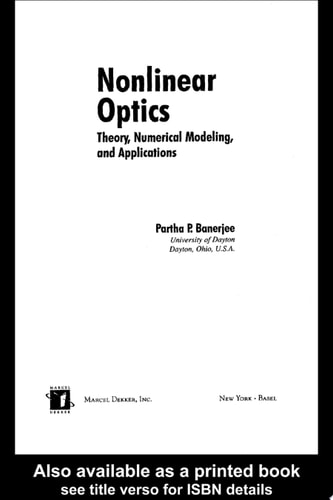 Nonlinear Optics: Theory, Numerical Modeling, and Applications
