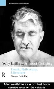 Very Little... Almost Nothing: Death, Philosophy, Literature