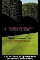 Standard English: The Widening Debate