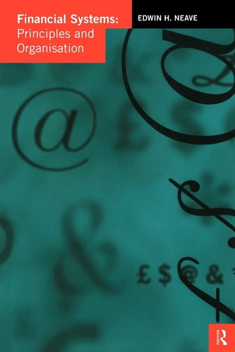 Financial Systems: Principles and Organization