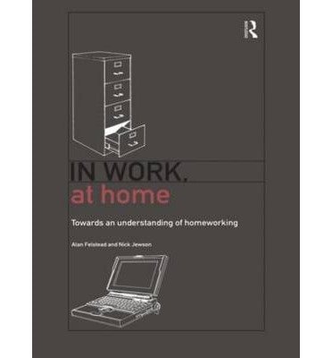 Work at Home: Towards Understanding of Homeworking