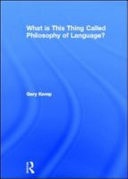 What Is This Thing Called Philosophy of Language?