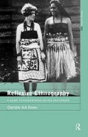 Reflexive Ethnography: Guide Researching Selves and Others