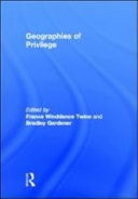 Geographies of Privilege