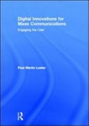 Digital Innovations for Mass Communications: Engaging the User