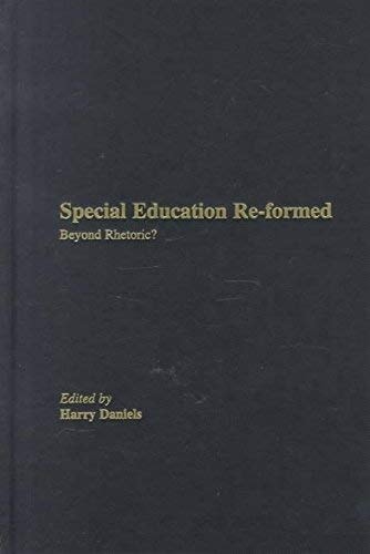 Special Education Reformed: Beyond Rhetoric?
