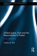 Global Justice, Kant and the Responsibility to Protect: A Provisional Duty
