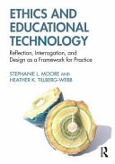 Ethics for Educational Technology and Instructional Design: An Applied Introduction