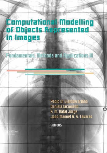 Computational Modelling of Objects Represented in Images III: Fundamentals, Methods and Applications