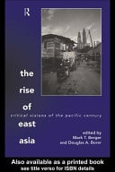 Rise of East Asia: Critical Visions of the Pacific Century