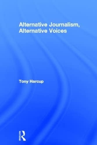 Alternative Journalism, Alternative Voices