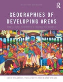 Geographies of Developing Areas: The Global South in a Changing World