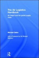 Air Logistics Handbook: Air Freight and the Global Supply Chain