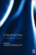 Tale of Two Crises: A Multidisciplinary Analysis